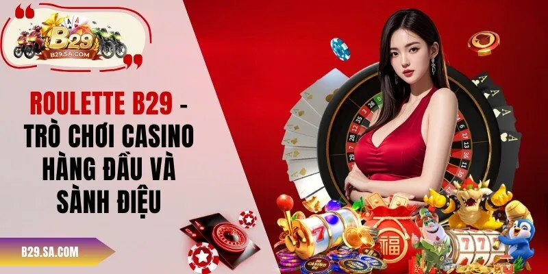 Roulette B29